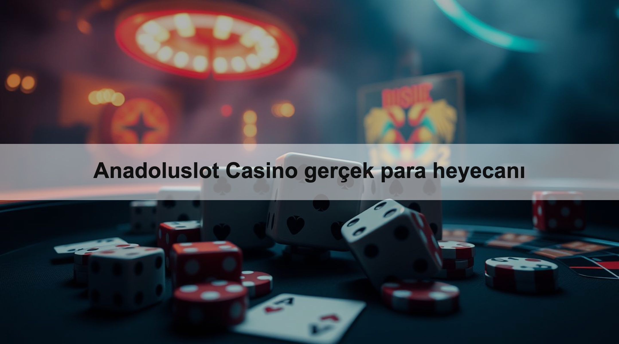 Anadoluslot Casino gerçek para heyecanı 1 Anadoluslot Casino gerçek para heyecanı